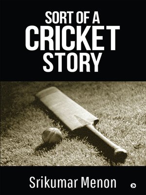 cover image of Sort of a Cricket Story